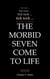 THE MORBID SEVEN COME TO LIFE