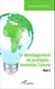 Le développement en pratiques : inventons l'avenir - Opus 1