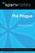 The Plague (SparkNotes Literature Guide)
