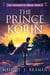 The Prince of Korin - The Kingdom of Korin, #1