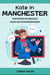 Kate in Manchester: Histoires en Anglais pour les Intermédiaires