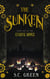 The Sunken - Engine Ward, #1
