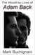 The Would-be Lives of Adam Back - Adam Back, #1