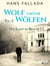 Wolf unter Wölfen, Teil 2 – Das Land in Brand