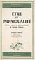 Être et individualité - Éléments pour une phénoménologie de l'homme moderne