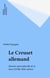 Le Creuset allemand - Histoire interculturelle de la Saxe (XVIIIe-XIXe siècles)