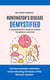 Huntington's Disease Demystified: A Comprehensive Guide to Causes, Symptoms, and Care - The NeuroHealth Collection: Understanding Diseases of the Nervous System, #11