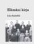 Elämäni kirja - Esko Boeliuksen muistelmia