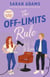 The Off-Limits Rule - A Novel