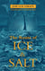 The Route of Ice and Salt