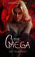 The Omega - Darkness Rises - Dark Realms Series - Romance Fantasy Books, #3