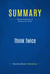 Summary: Think Twice - Review and Analysis of Mauboussin's Book