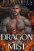 Dragon in the Mist - Dragon Guard Series, #26