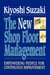 New Shop Floor Management - Empowering People for Continuous Improvement