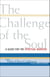 The Challenge of the Soul - A Guide for the Spiritual Warrior
