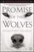 Promise of the Wolves - A Novel