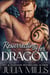 Resurrecting Her Dragon - Dragon Guard Series, #13