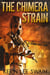 The Chimera Strain - Project StrikeForce, #2