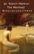 Dr Robert Maldron and the Mermaid