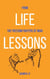 Life Lessons : From The Freedom Fighters Of India - Routine, #7