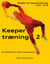 Keepertræning 2 - En detaljeret 52-ugers træningsplan