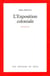L'Exposition coloniale - Prix Goncourt 1988