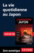 La vie quotidienne au Japon