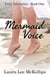Mermaid Voice - Fairy Tale, #1