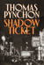 Shadow Ticket - The exhilarating and powerful New York Times bestseller