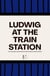 Ludwig at the Train Station And Other Bilingual German-English Stories for German Language Learners
