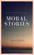 Moral Stories