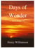 Days of Wonder: Contributions to the Daily Express, 1966-1971 - Henry Williamson Collections, #3