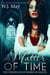 A Matter of Time - The Chronicles of Kerrigan Sequel, #1