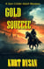 Gold Squeeze - Sam Colder: Bounty Hunter, #14