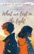 What We Lost in the Light