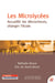 Les Microlycées - Accueillir les décrocheurs, changer l'école