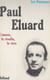 Paul Éluard : l'amour, la révolte, le rêve