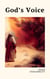God's Voice - In pursuit of God