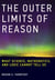 The Outer Limits of Reason - What Science, Mathematics, and Logic Cannot Tell Us