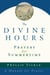 The Divine Hours (Volume One): Prayers for Summertime - A Manual for Prayer