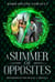 A Summer of Opposites - Defenders of the Realm, #2.5