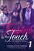 Tempted By Their Touch 1 - The Billionaires Mens Club Erotica Stories Series, #2