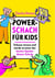 Power Schach für Kids - Schaue Voraus und Werde so Einer der Besten Spieler Deiner Schule
