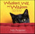 Whiskers, Wit, and Wisdom - True Cat Tales and the Lessons They Teach