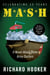 Mash - A Novel About Three Army Doctors