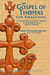 The Gospel of Thomas for Awakening: A Commentary on Jesus’ Sayings as Recorded by the Apostle Thomas