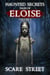 Haunted Secrets: Tales of Eloise Vol. 4 - Haunted Secrets Series