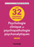 Les 32 grandes notions de psychologie clinique et psychopathologie psychanalytiques - 2e éd.