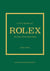 Little Book of Rolex - The story behind the iconic brand