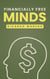 Financially Free Minds - How to Achieve Success, #1